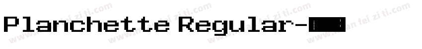 Planchette Regular字体转换